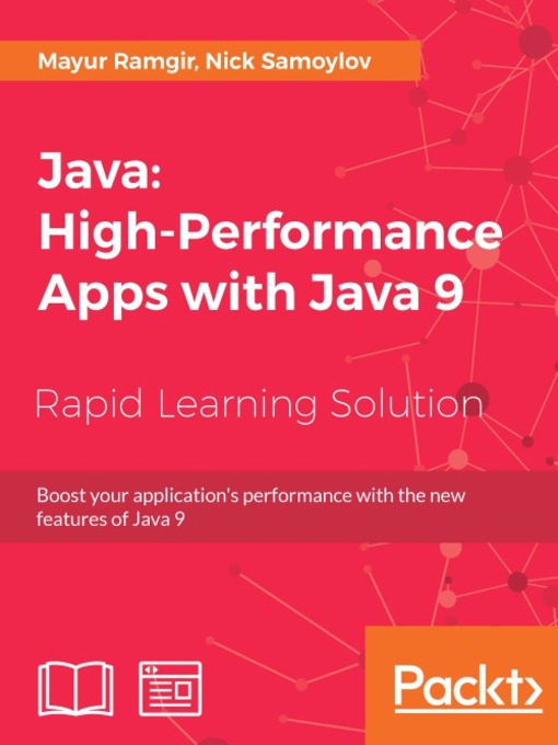 Title details for Java: High-Performance Apps with Java 9 by Mayur Ramgir - Available